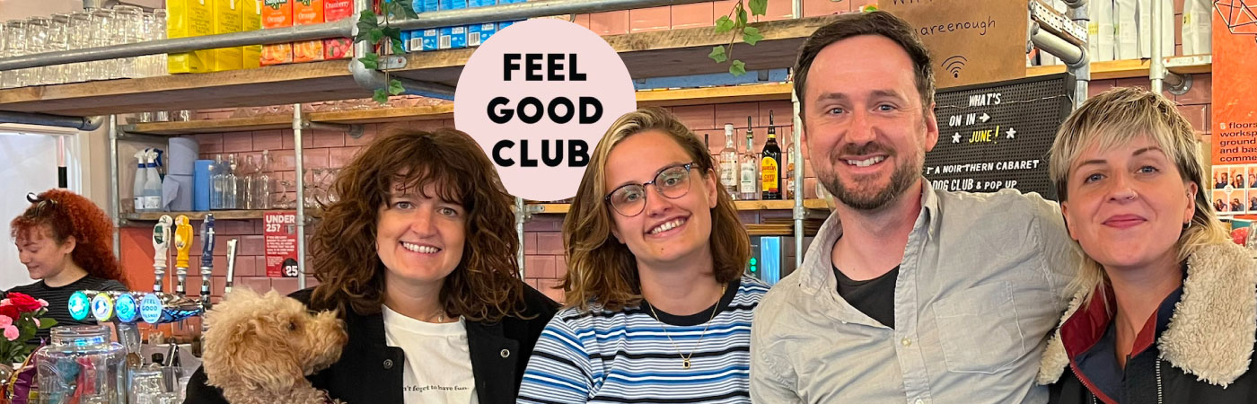 Borough Life podcast - Feel Good Club