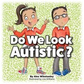 Do we look autistic?