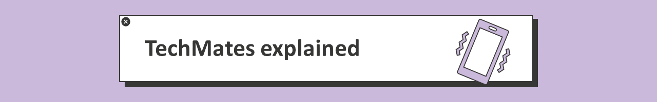 TechMates explained banner