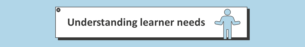 Understanding learner needs banner