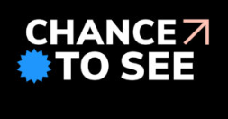 Chance to see