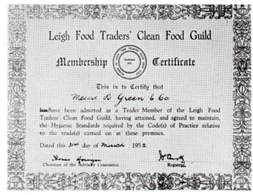 Leigh Food traders' Clean Food Guide. Membership certificate. This is to certify that R. Green and Co have been admitted as a Trader Member of the Leigh Food Traders' Clean Food Guide, having attained and agreed to maintain the Hygienic Standards required