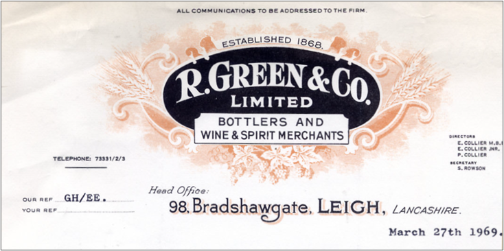 R. Green and Co documentation saying: All communications to be addressed to the firm. Established in 1868 R. Green and Co Limited. Bottlers and Wine and spirit merchants. Head office 98 Bradshawgate Leigh, Lancashire. March 27th 1969