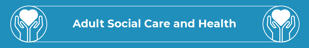 Adult Social Care and Health banner