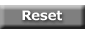 Reset